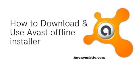 avast offline installation files|Avast Offline Installation Files .